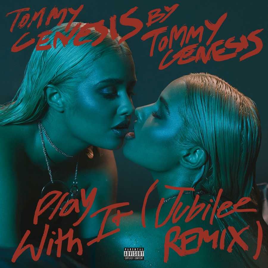 Tommy Genesis & Jubilee - Play With It (Jubilee Remix)